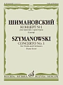 Концерт № 1: Для скрипки с оркестром.